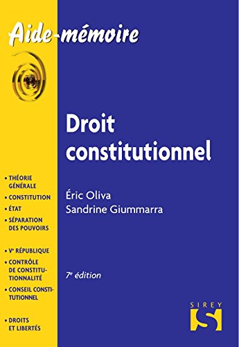 Droit constitutionnel - 7e éd.: Aide-mémoire Sirey
