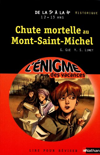 Cahier de vacances - Enigmes vacances Chute mortelle au Mont Saint-Michel