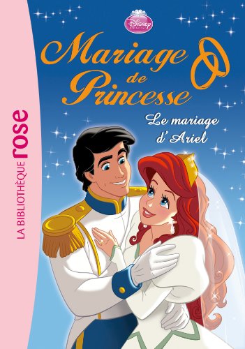 Mariage de Princesse 03 - Le mariage d'Ariel