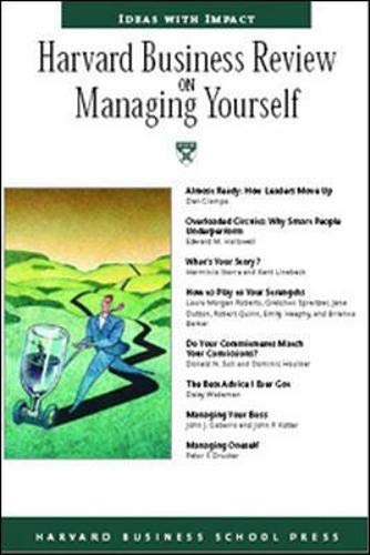 Harvard Business Review on Managing Yourself