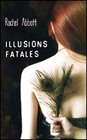 Illusions fatales