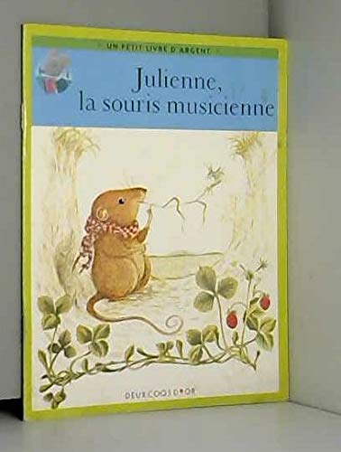 Julienne, la souris musicienne