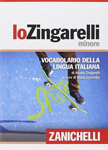 Il nuovo zingarelli minore - vocabolario della lingua italiana