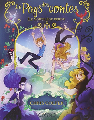 Le pays des contes T01 Le sortilège perdu