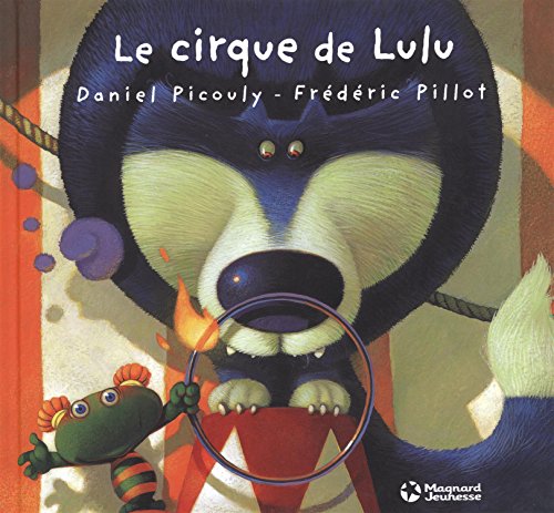 Lulu Vroumette : Le cirque de Lulu