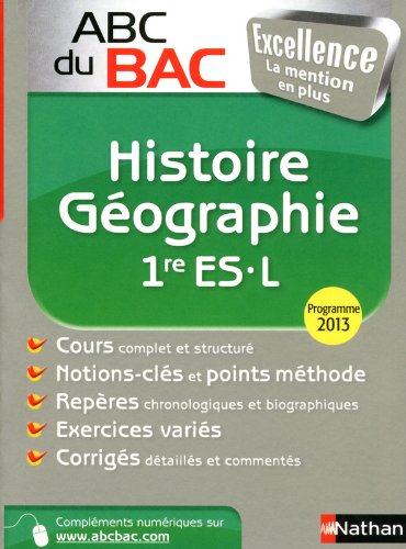 ABC du BAC Excellence Histoire - Géographie 1re ES.L