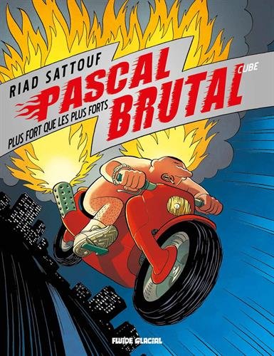 Pascal Brutal, Cube : Plus fort que les plus forts - Prix du meilleur album du festival d'Angoulême 2010