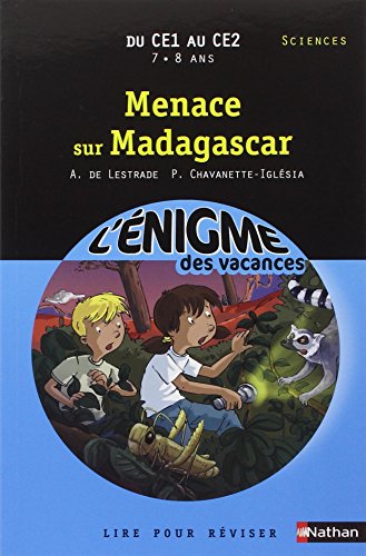 Cahier de vacances  - Enigmes vacances Menace sur Madagascar