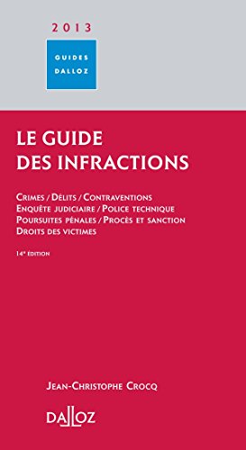 Le Guide des infractions 2013 - 14e éd.