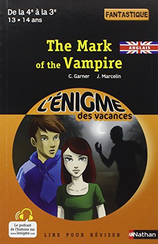 Cahier de vacances  - Enigmes vacances The mark of the vampire