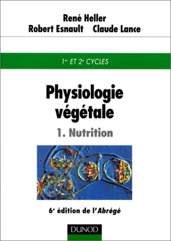 Physiologie végétale, tome 1 : Nutrition
