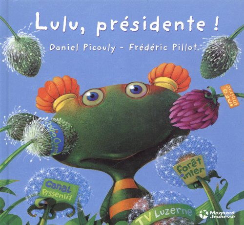 Lulu Vroumette : Lulu, présidente ! : Post-élection