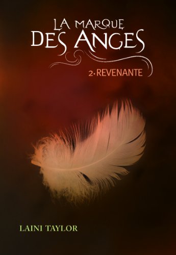 La marque des anges, 2 : Revenante-
