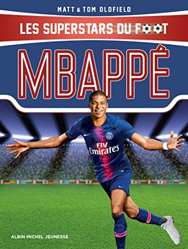 Mbappé: Les Superstars du foot